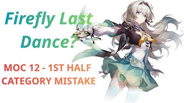 Firefly 0 Cycle 1st Half MoC 12 Category Mistake