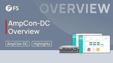 Explore AmpCon-DC Management Platform | FS