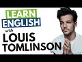 Learn Louis Tomlinson&#39;s British English Accent (Yorkshire)