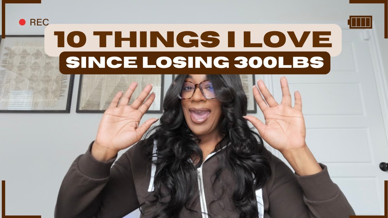 10 вещей, которые мне нравятся с тех пор, как я похудела на 300 фунтов.