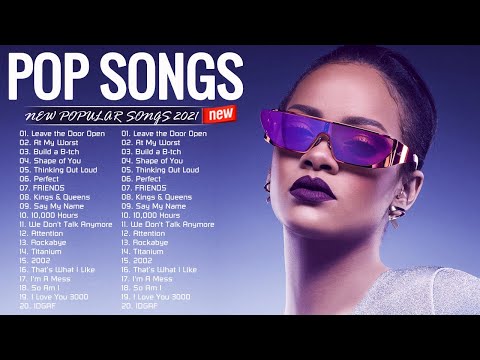 Top Hits 2021 - Top 40 Popular Songs - Best Pop Songs Playlist 2021