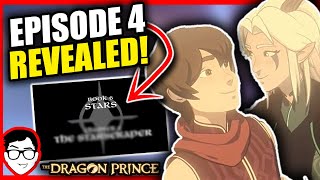 EPISODE 4 TITLE IS AWESOME! + Episode 5 Puzzle Revealed | The Dragon Prince Season 6 | Netflix