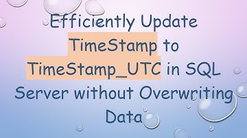 Efficiently Update TimeStamp to TimeStamp_UTC in SQL Server without Overwriting Data