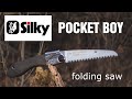 Silky POCKETBOY folding saw Review