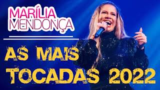 Marília Mendonça  As Melhores - Os Melhores Musicas 2022