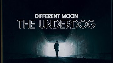 Different Moon - The Underdog (Official Music Video)