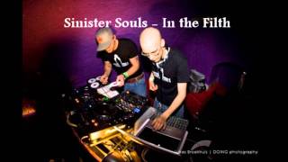 Sinister Souls - In the Filth (clip)