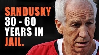 Celebrity Jerry Sandusky Guilty, Faces 30 - 60 Years In Prison Wealth