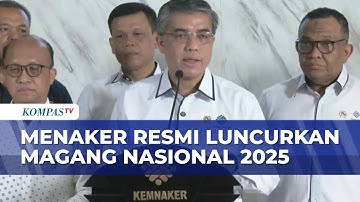 Simak! Menaker Luncurkan Program Magang Nasional 2025, Target 100 Ribu Peserta hingga Akhir Tahun