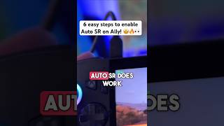 How to enable AutoSR in 6 easy steps on Xbox Ally X! 🤩🔥👀