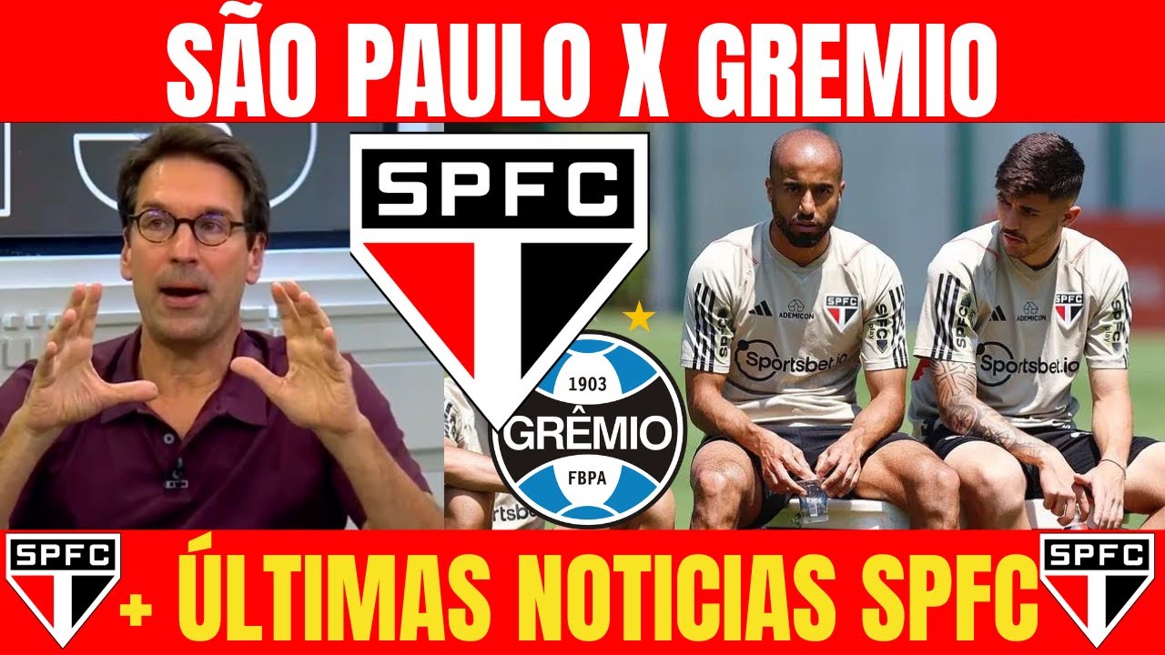 São Paulo x Grêmio: confira as prováveis escalações