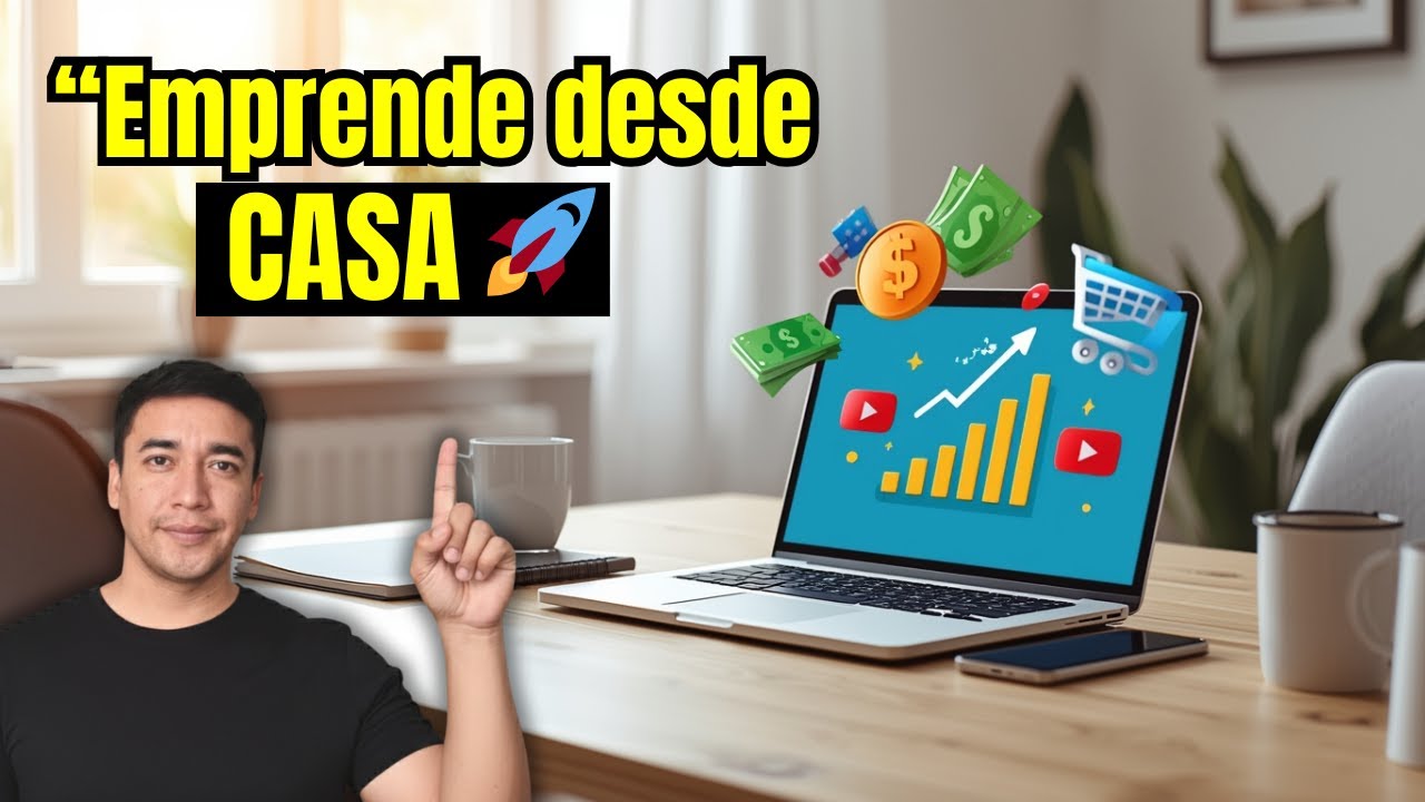 Cómo EMPRENDER un Negocio desde CASA 🏠 | 5 Pasos Efectivos - YouTube