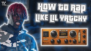 How To RAP Like Lil Yatchy 🤩  Mix and Master Vocals Waves Hip Hop Tutorial