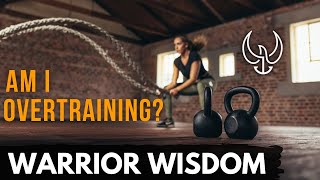 WARRIOR WISDOM: Overtraining and Advice from the Pros by Chris Sajnog 940 views 3 months ago 4 minutes, 54 seconds