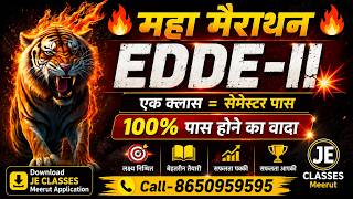 🔥 महा-मैराथन ( EDDE - II ) 6th Semester Class || One Shot Video 45+Marks 🎯EXAM SPECIAL | JEC
