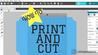 SILHOUETTE STUDIO TUTORIAL: PRINT AND CUT