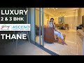 Godrej ascend thane 2  3 bhk tour  luxury flats at kolshet rd  arise brochure price  review