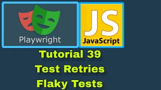 Playwright with JavaScript - 39 : Retries Feature in playwright