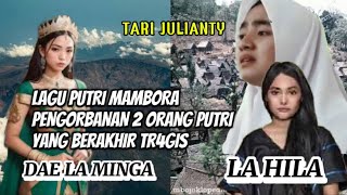 Putri Mambora By Tari Julianty LAGU, Lirik dan artinya | kisah tr4gis putri Kerajaan