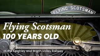 Flying Scotsman celebrates its 100th birthday in action at the Keighley and Worth Valley Railway! by Tom Ingall 1,224 views 11 months ago 6 minutes, 5 seconds