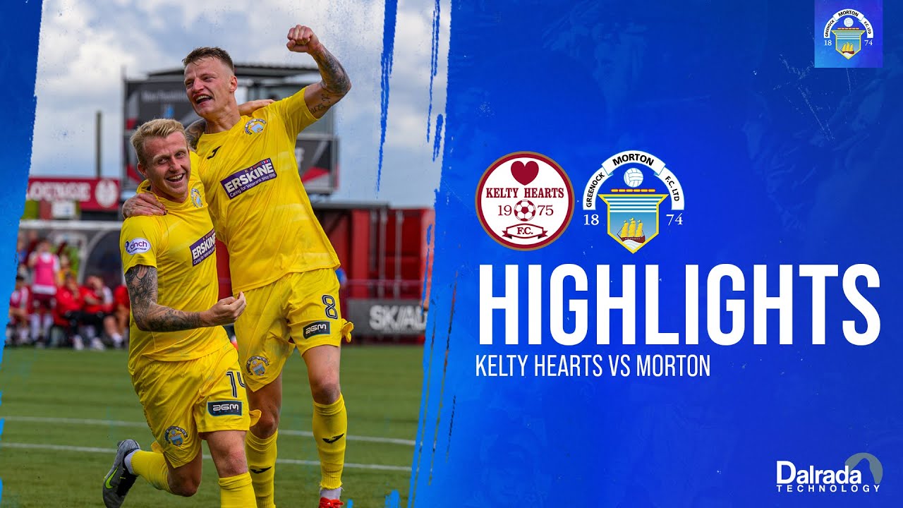 Kelty Hearts vs Morton Viaplay Cup Match Highlights YouTube