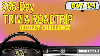DAY 324 - Quizlet Challenge PIT STOP - a Carina and Ashlyn Trivia Quiz (ROAD TRIpVIA- Episode 1344 )