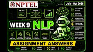 Information NPTEL Natural Language Processing (NLP) |Week 9 Assignment Answers 2026 | Accurate Answers | #nlp News