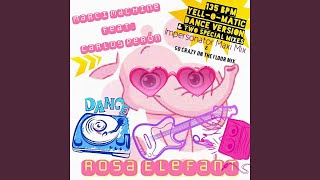 Rosa Elefant (feat. Carlos Perón) (Crazy on the Floor special Mix)