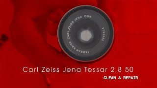 Carl Zeiss Jena Tessar 2.8/50 CLEAN & REPAIR