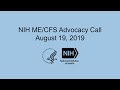 NIH ME/CFS Advocacy Call – August 19, 2019