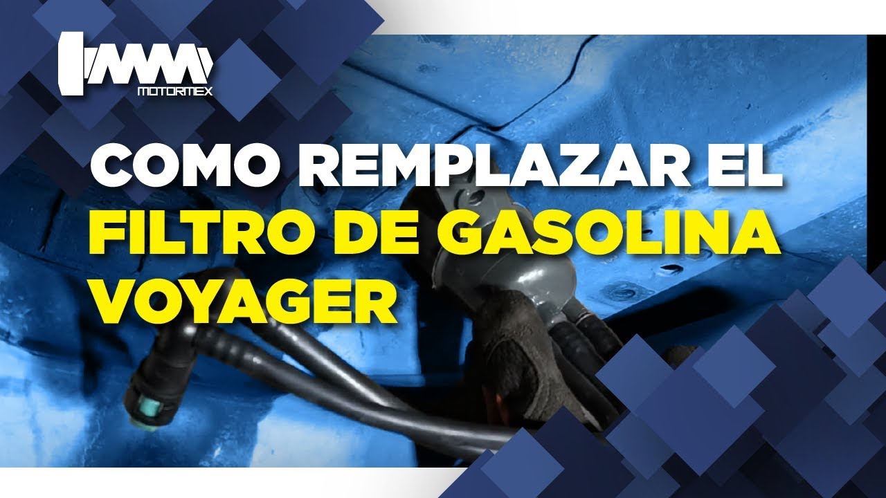 TIP RÁPIDO, CAMBIO DE FILTRO VOYAGER | MOTORMEX