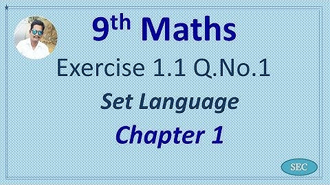 9th Std Maths Chapter 1 Set Language Exercise 1.1 Q.No.1 | Tamil |  English