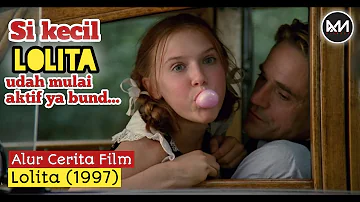 ADEK GEMES YANG SUKA BERMAIN BARENG OM-OM • Alur Cerita Film LOLITA (1997)