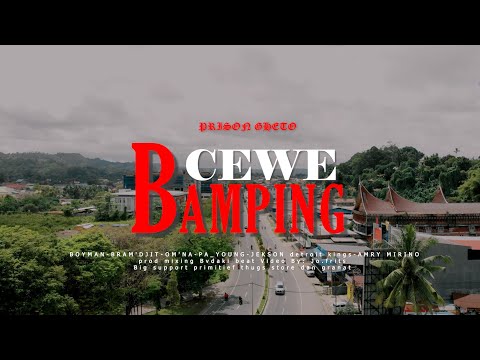 Prison Ghetto Cewe Bamping Remake MV