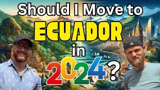 Should I move to Ecuador in 2024? #expat #ecuador #southamerica