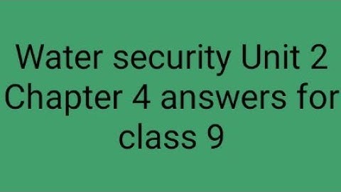 Water Security class 9 answers of Unit 2 Chapter 4 Water Recharge