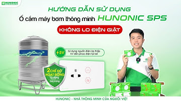 HƯỚNG DẪN ĐẤU NỐI & CÀI ĐẶT Ổ CẮM MÁY BƠM CHỐNG GIẬT HUNONIC SPS | HUNONIC.COM
