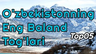 O'zbekistondagi Eng Baland Tog'lar | The Highest Mountains in Uzbekistan 🇺🇿