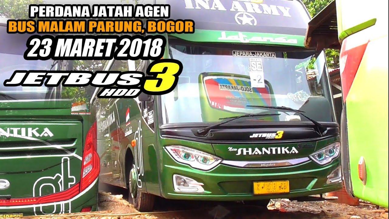 New Bus Shantika JETBUS 3 HDD Perdana Jatah Agen Bus Malam Parung