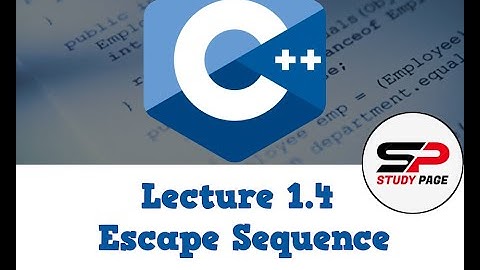 Lecture 1.4: Escape Sequence