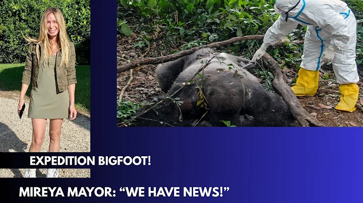 Mireya Mayor: "We Caught A Bigfoot" (Expedition Bigfoot)