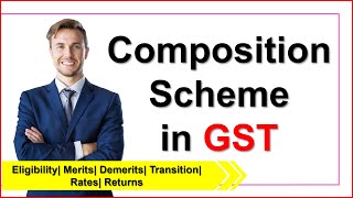 Composition Scheme in GST | Composition Levy in GST |  Composition Levy for Service Providers