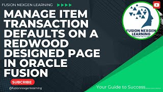 MANAGE ITEM TRANSACTION DEFAULTS ON A REDESIGNED PAGE