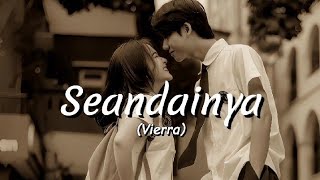 Seandainya - Vierra (Lyrics)