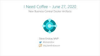 I Need Coffee - Episode 1: New Business Central Docker Artifacts