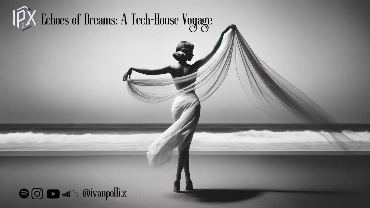 Obejrzyj Tech House Voyage - Echoes of Dreams - Dj set & video IvanPolli.x w YouTube Obejrzyj Tech House Voyage - Echoes of Dreams - Dj set & video IvanPolli.x w YouTube