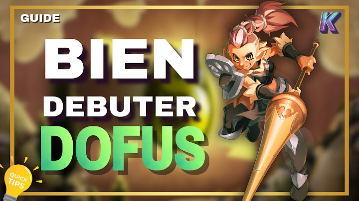 GUIDE DOFUS ⚡ Bien débuter sur ce MMORPG en 2025