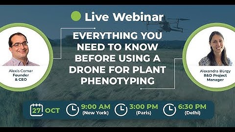 Everything You Need To Know Before Flying A Drone For Plant Phenotyping