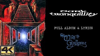 Dark Tranquillity | The Gallery (4K | 1995 | Full Album &amp; Lyrics)