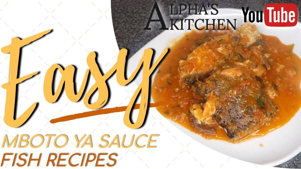 FISH STEW | MBOTO YA SAUCE | CONGOLESE FOOD | ALPHA'S KITCHEN